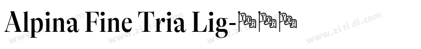 Alpina Fine Tria Lig字体转换